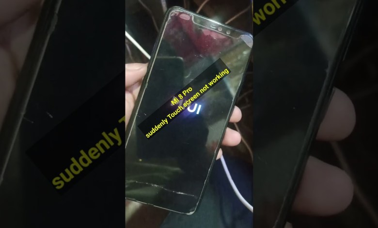 Mi 8 Pro Touch screen not working #mobiletipsandtricks Mi 8 Pro Touch screen not working #mobiletipsandtricks