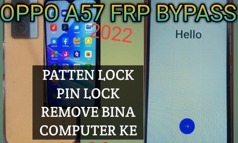 OPPO A57 FRP BYPASS 2022//// all Android mobile pin OPPO A57 FRP BYPASS 2022//// all Android mobile pin