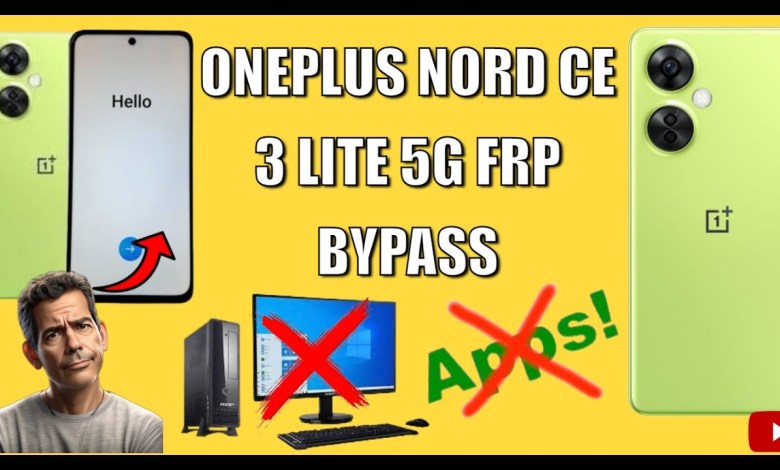 One plus Nord ce3 lite 5g frp bypass One plus Nord ce3 lite 5g frp bypass