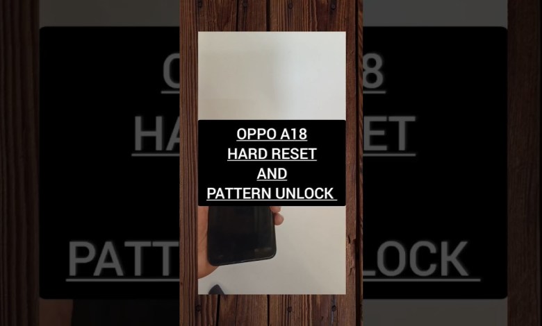 oppo a18 hard reset #shorts #mobilemasala oppo a18 hard reset #shorts #mobilemasala