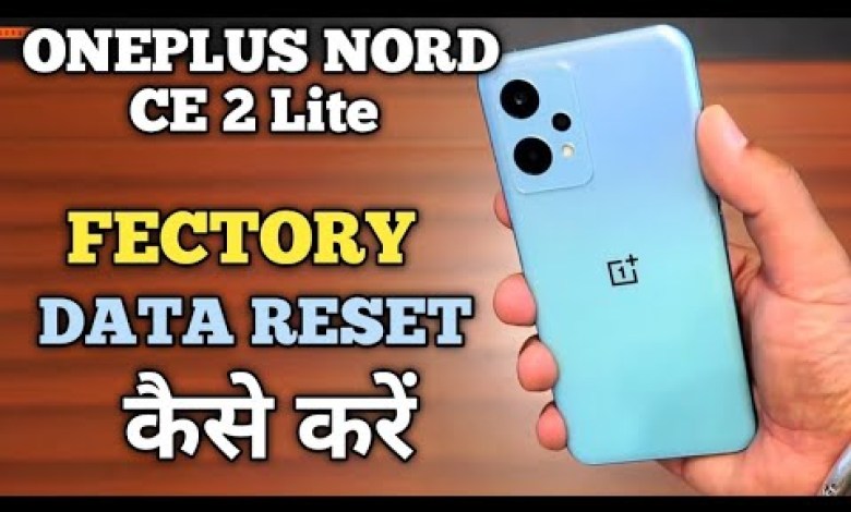 OnePlus Nord CE 2 Lite 5G HARD RESET & FRP UNLOCK | OnePlus Nord CE 2 Lite 5G HARD RESET & FRP UNLOCK |