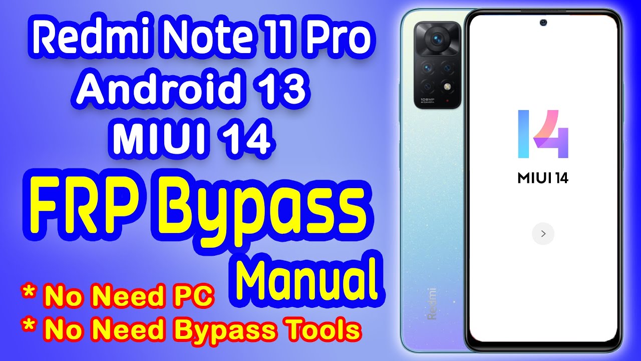 Redmi Note 11 Pro 4G FRP Bypass | MIUI 14 FRP Bypass | Redmi Note 11 Pro 4G FRP Bypass | MIUI 14 FRP Bypass |