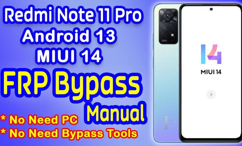 Redmi Note 11 Pro 4G FRP Bypass | MIUI 14 FRP Bypass | Redmi Note 11 Pro 4G FRP Bypass | MIUI 14 FRP Bypass |