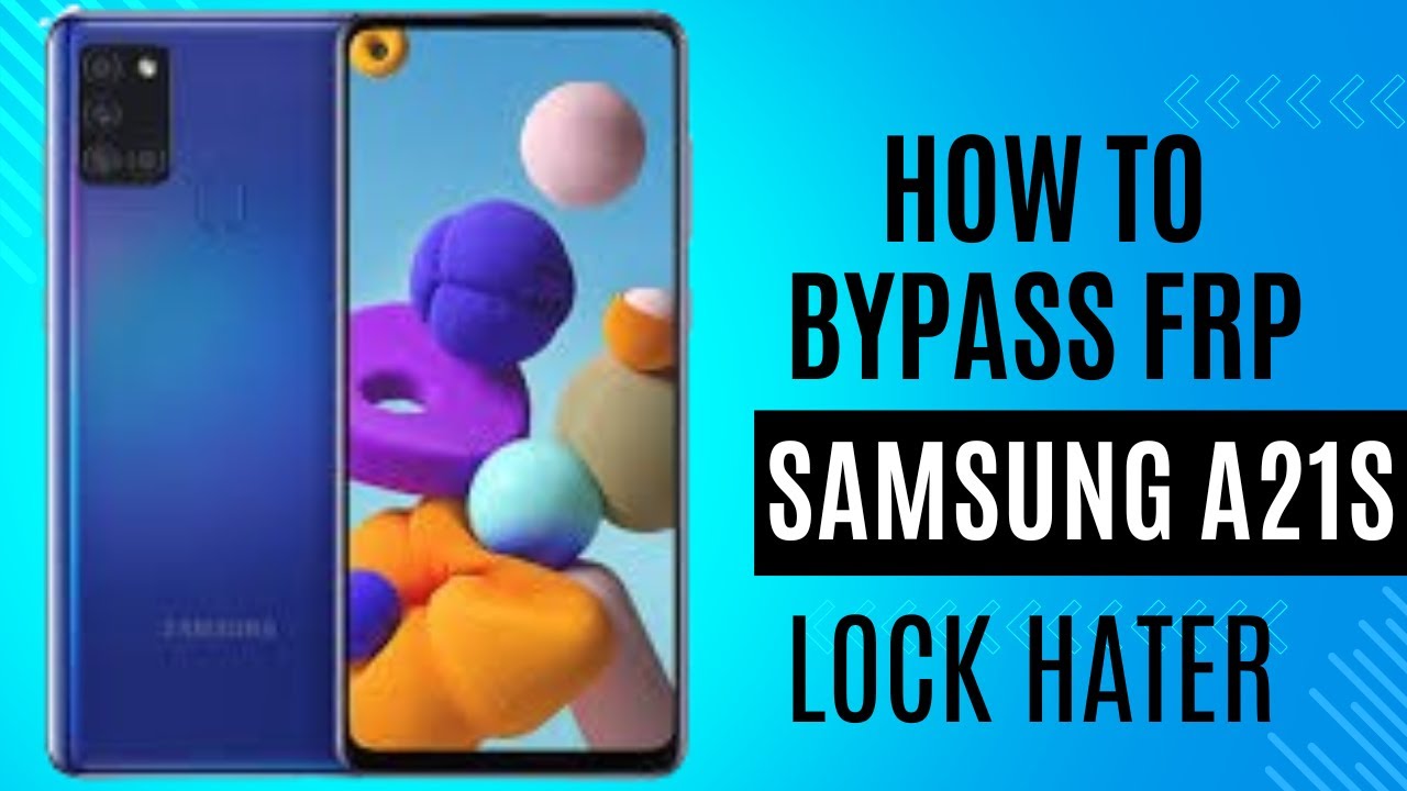 SAMSUNG A21S FRP BYPASS SAMSUNG A21S FRP BYPASS