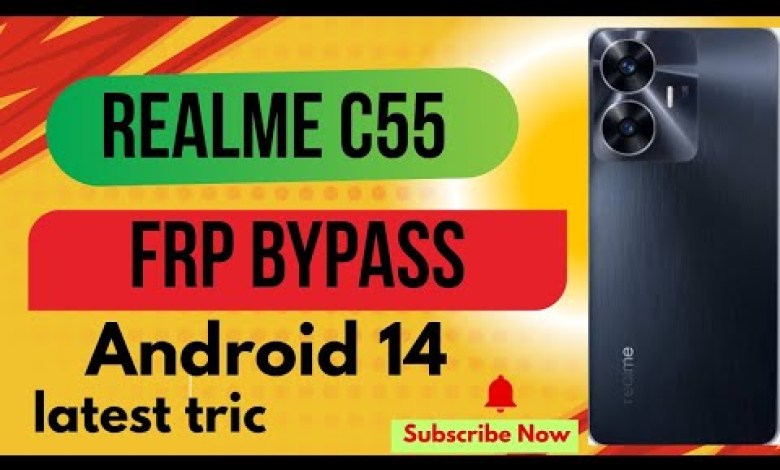 Unlocking Secrets: How to Bypass FRP on Realme C55 with Android 13 Update! Unlocking Secrets: How to Bypass FRP on Realme C55 with Android 13 Update!