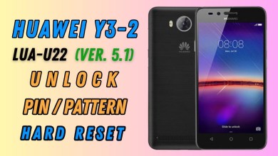 Huawei Y3-2 (LUA-L22) hard reset | Huawei LUA-L22 hard Huawei Y3-2 (LUA-L22) hard reset | Huawei LUA-L22 hard