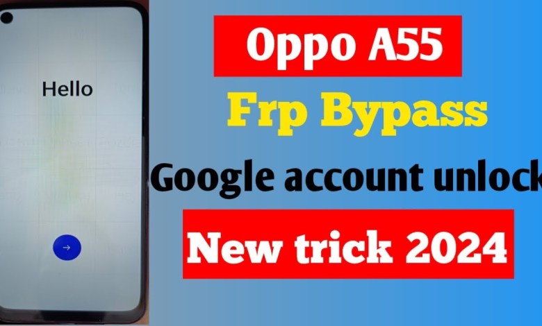 Oppo A55 frp bypass Android 12 | Google account unlock Oppo A55 frp bypass Android 12 | Google account unlock