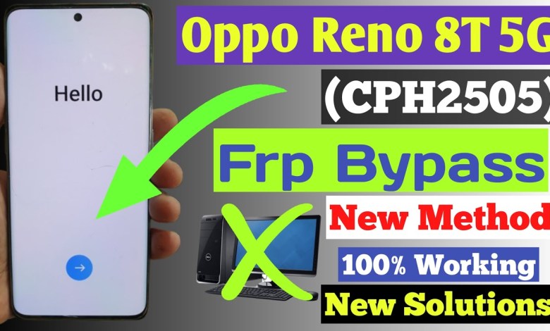 Unlock the Magic: OPPO Reno 8T 5G FRP Bypass Latest Update Unlock the Magic: OPPO Reno 8T 5G FRP Bypass Latest Update
