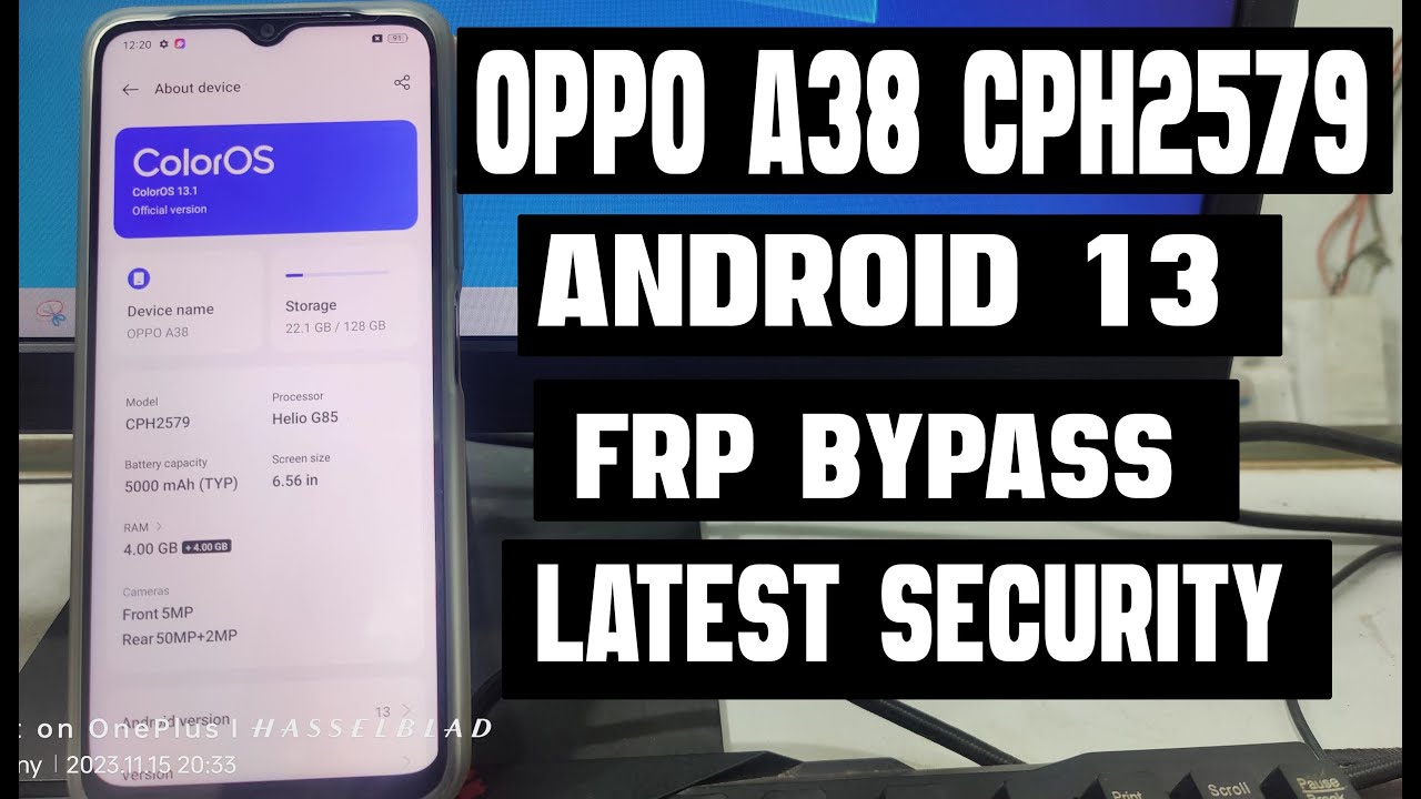 CPH2579 FRP Bypass | Oppo A38 CPH2579 Android 13 ( FRP CPH2579 FRP Bypass | Oppo A38 CPH2579 Android 13 ( FRP