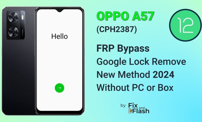 Oppo A57 FRP Bypass or FRP Remove | Oppo CPH2387 Oppo A57 FRP Bypass or FRP Remove | Oppo CPH2387