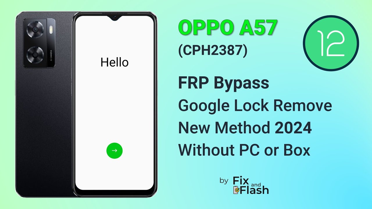 Oppo A57 FRP Bypass or FRP Remove | Oppo CPH2387 Oppo A57 FRP Bypass or FRP Remove | Oppo CPH2387