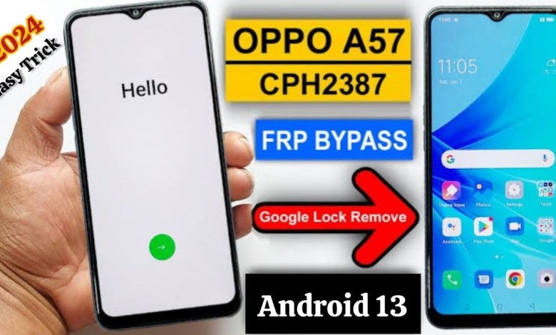 Oppo a57 frp bypass android 13 cph2387 unlock without Oppo a57 frp bypass android 13 cph2387 unlock without