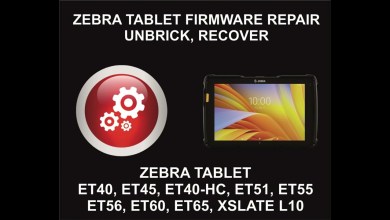 Zebra Tablet Firmware Repair, Unbrick, Restore Service, Zebra Tablet Firmware Repair, Unbrick, Restore Service,