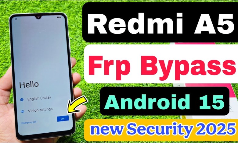 Unlocking Secrets: Bypass FRP on Redmi A5 with Android 15 – Your Ultimate Tool Guide! Unlocking Secrets: Bypass FRP on Redmi A5 with Android 15 – Your Ultimate Tool Guide!