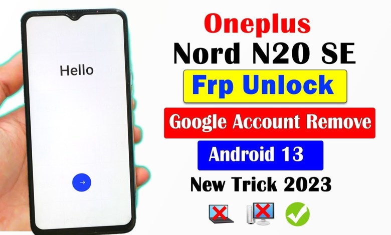How to Unlock One Plus Nord N20 Frp Bypass| One Plus How to Unlock One Plus Nord N20 Frp Bypass| One Plus