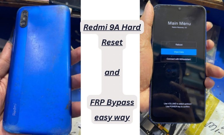 Redmi 9A hard reset and FRP bypass | google account Redmi 9A hard reset and FRP bypass | google account
