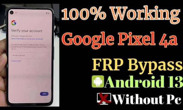 Latest Method!!!! Google Pixel 4a FRP Bypass Android 13 Latest Method!!!! Google Pixel 4a FRP Bypass Android 13