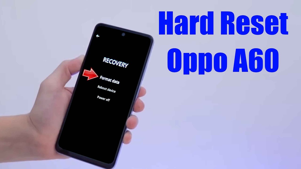 Hard Reset Oppo A60 | Factory Reset Remove Hard Reset Oppo A60 | Factory Reset Remove