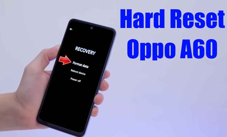 Hard Reset Oppo A60 | Factory Reset Remove Hard Reset Oppo A60 | Factory Reset Remove