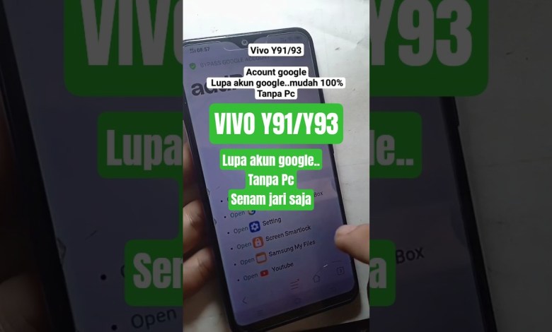 Vivo Y91/93 forgot Google account…easy Vivo Y91/93 forgot Google account…easy