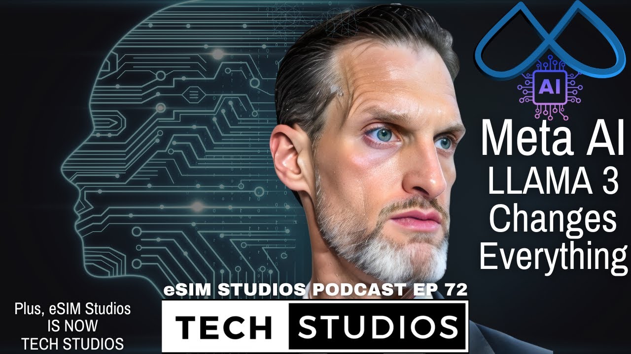 eSIM Tech Studios Podcast Ep 72 | Meta AI Llama 3 is a eSIM Tech Studios Podcast Ep 72 | Meta AI Llama 3 is a