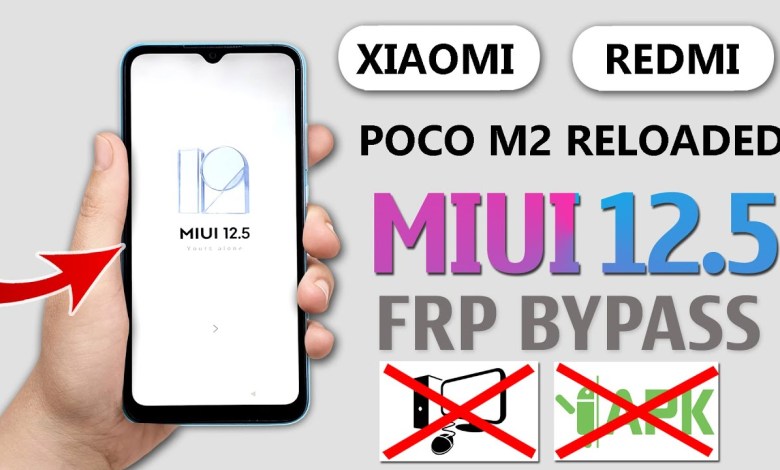 Xiaomi Poco M2 Reloaded Miui 12.5 Frp Bypass Without Xiaomi Poco M2 Reloaded Miui 12.5 Frp Bypass Without