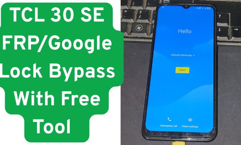 Unlock the Secrets: Bypass FRP/Google Lock on TCL 30 SE Using This Free Tool! Unlock the Secrets: Bypass FRP/Google Lock on TCL 30 SE Using This Free Tool!