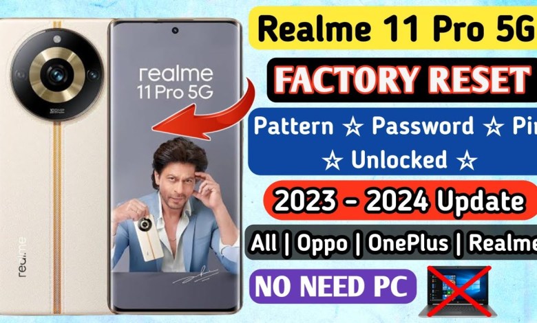 Realme 11 Pro 5G Hard Reset | How to Hard Reset Realme Realme 11 Pro 5G Hard Reset | How to Hard Reset Realme