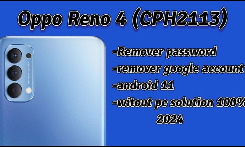 Oppo reno4 CPH2113 remover password google account,FRP Oppo reno4 CPH2113 remover password google account,FRP