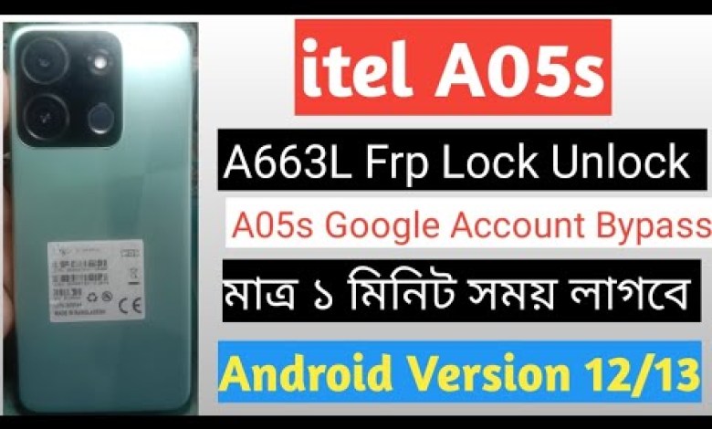 itel A05s Frp Lock Bypass A663L Google Account bypass, itel A05s Frp Lock Bypass A663L Google Account bypass,
