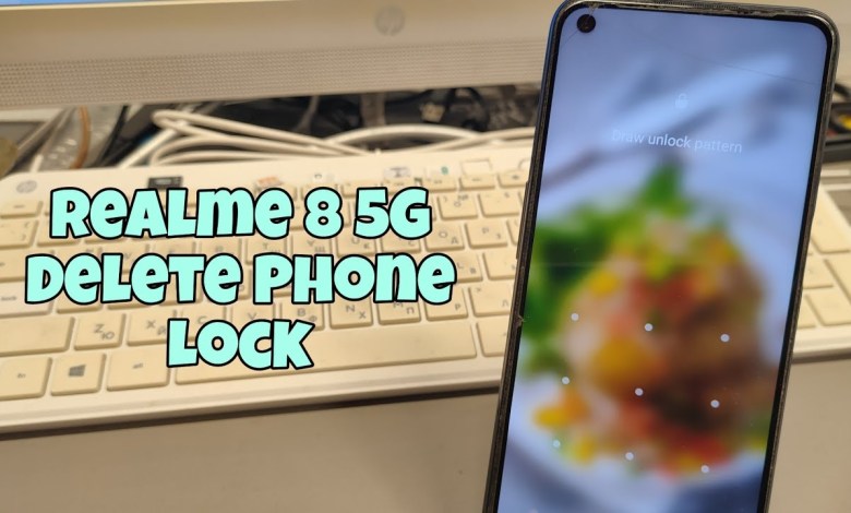 Forgot Phone Lock? Realme 8 5G (RMX3241), Delete Pin, Forgot Phone Lock? Realme 8 5G (RMX3241), Delete Pin,