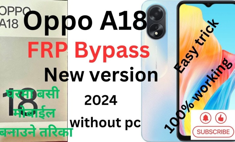 Oppo A18 FRP Bypass Android 13 | Oppo A18 Oppo A18 FRP Bypass Android 13 | Oppo A18