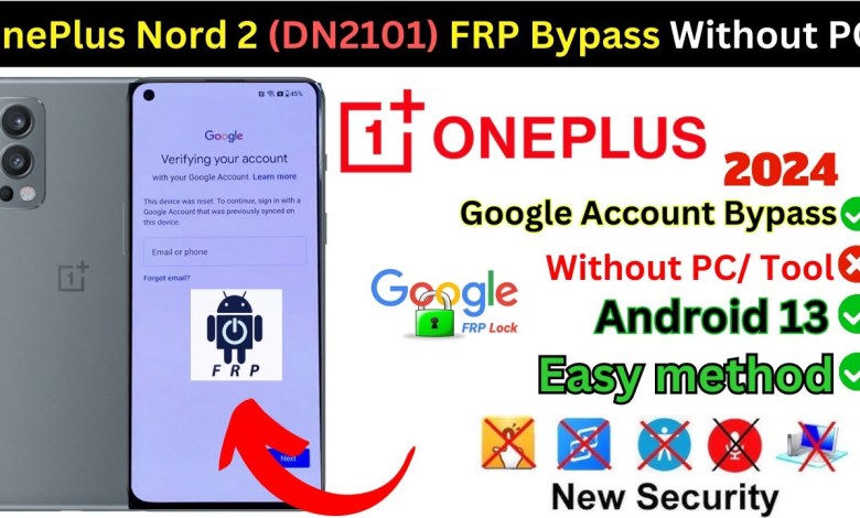 OnePlus Nord 2 5G (DN2101) FRP Bypass Without PC Google OnePlus Nord 2 5G (DN2101) FRP Bypass Without PC Google