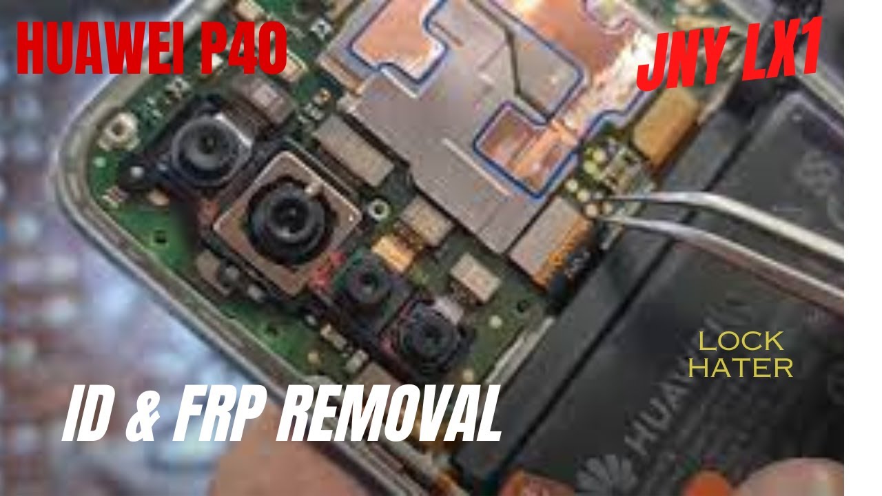Huawei P40 lite JNY LX1 ID removal Frp lock removal Huawei P40 lite JNY LX1 ID removal Frp lock removal