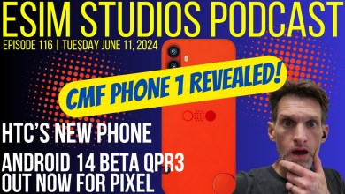 eSIM STUDIOS Podcast Ep 116 | CMF Phone 1 Revealed | eSIM STUDIOS Podcast Ep 116 | CMF Phone 1 Revealed |