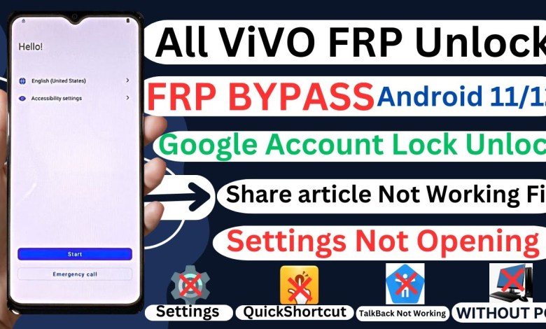 Curious about Vivo FRP Bypass Android 12/11? Can’t Open Settings? Curious about Vivo FRP Bypass Android 12/11? Can’t Open Settings?