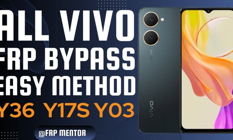 Vivo Y17s FRP Bypass Urdu & Hindi | Vivo Y36 FRP | All Vivo Y17s FRP Bypass Urdu & Hindi | Vivo Y36 FRP | All