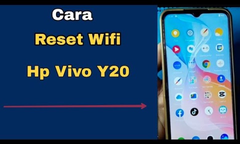 CARA RESET WIFI HP VIVO Y20 CARA RESET WIFI HP VIVO Y20