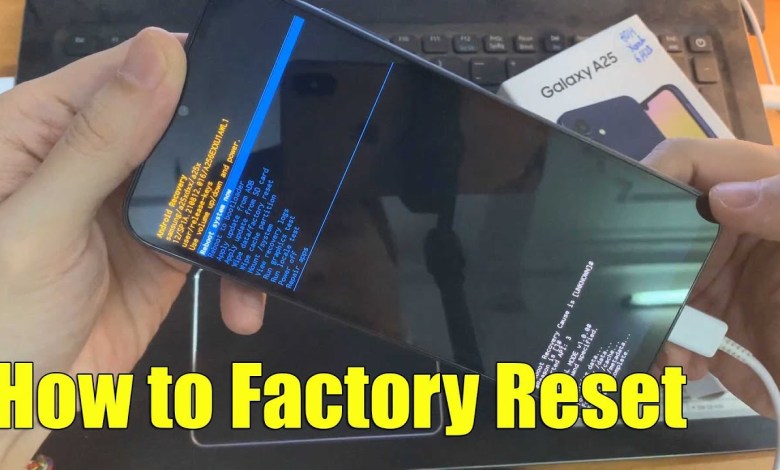 Samsung Galaxy A25: How to Factory Reset (Hard Reset) Samsung Galaxy A25: How to Factory Reset (Hard Reset)