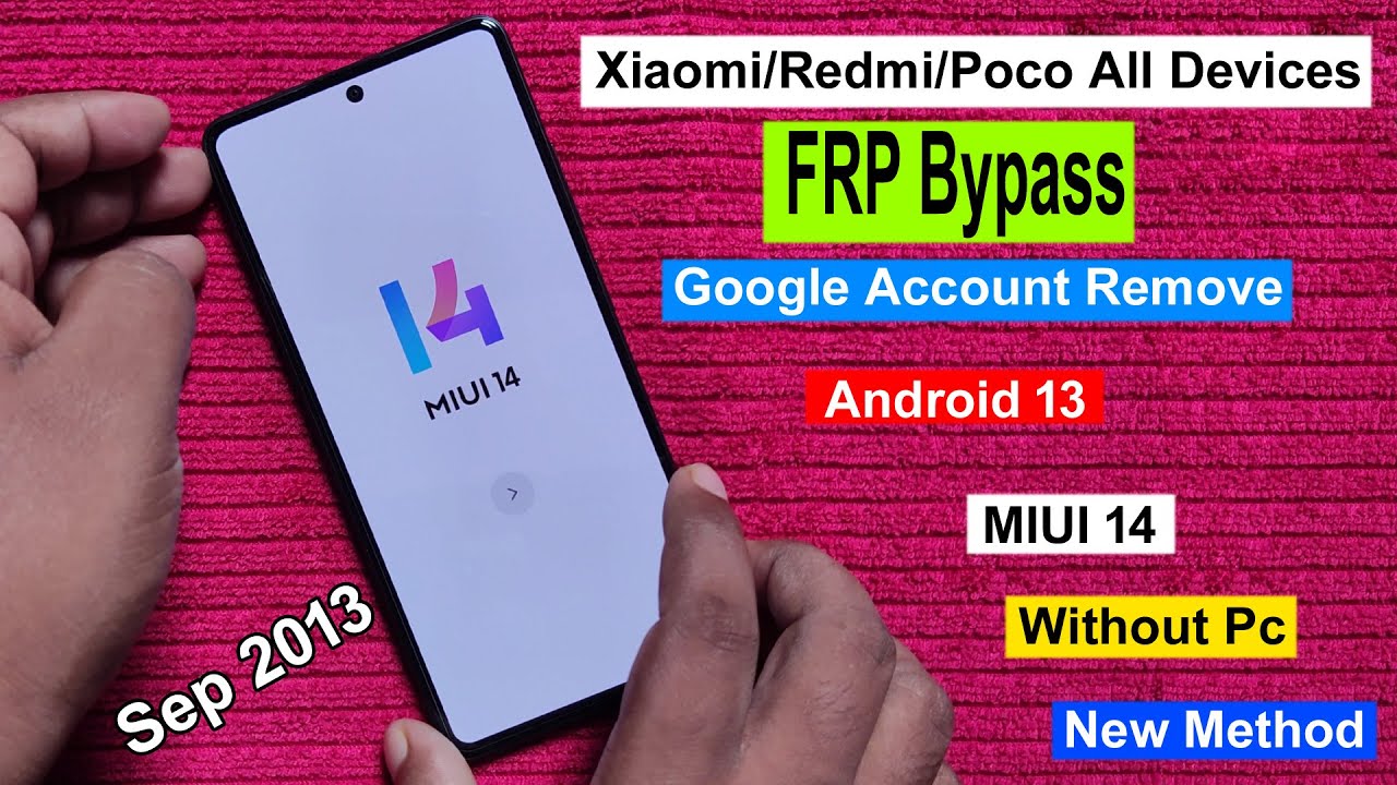 MI/Redmi/Poco MIUI 14 Android 13 FRP Unlock | Miui 14 MI/Redmi/Poco MIUI 14 Android 13 FRP Unlock | Miui 14