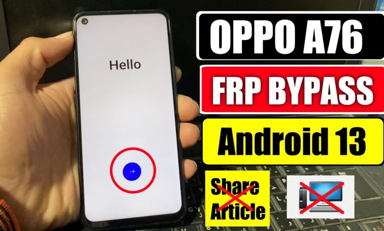 Unlock Oppo A76 Without Computer Using FRP Bypass Method on Android 13 | Surprise Yourself with Oppo’s new technology Unlock Oppo A76 Without Computer Using FRP Bypass Method on Android 13 | Surprise Yourself with Oppo’s new technology