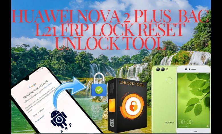 HUAWEI Nova 2 Plus FRP BYPASS BAC L21 FRP LOCK RESET HUAWEI Nova 2 Plus FRP BYPASS BAC L21 FRP LOCK RESET