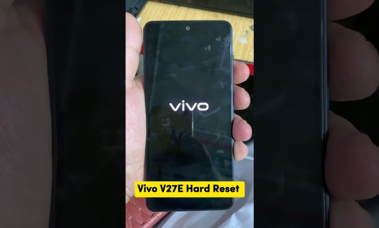 Vivo V27E Hard Reset #shorts Vivo V27E Hard Reset #shorts