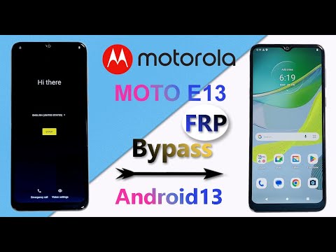 MOTOROLA E13 FRP UNLOCK ANDROID 13 MOTO E13 GOOGLE MOTOROLA E13 FRP UNLOCK ANDROID 13 MOTO E13 GOOGLE