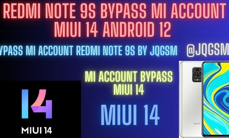 REDMI NOTE 9S (BYPASS MI ACCOUNT AND FRP BYPASS)MIUI 14 REDMI NOTE 9S (BYPASS MI ACCOUNT AND FRP BYPASS)MIUI 14