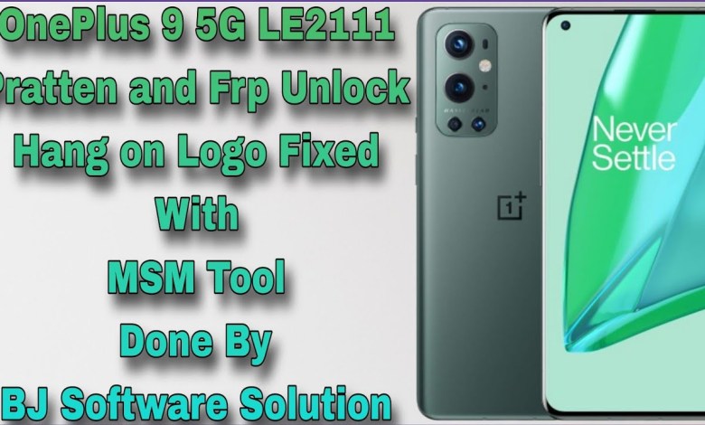OnePlus 9 5G LE2111 Pratten and Frp Unlock and Hang on OnePlus 9 5G LE2111 Pratten and Frp Unlock and Hang on