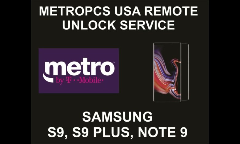 MetroPCS USA Remote Unlock Service, Samsung S9, S9 MetroPCS USA Remote Unlock Service, Samsung S9, S9