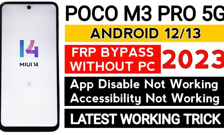 Poco M3 Pro 5G MIUI14 Google Account frp bypass WITHOUT Poco M3 Pro 5G MIUI14 Google Account frp bypass WITHOUT
