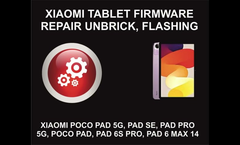 Xiaomi Tablet Firmware Repair, Unbrick, Flash Service, Xiaomi Tablet Firmware Repair, Unbrick, Flash Service,
