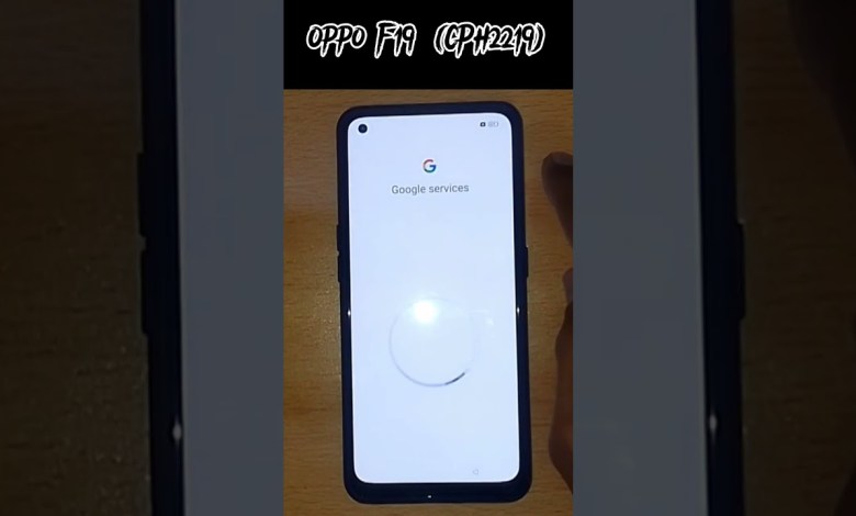 Oppo F19 (CPH2219) frp bypass #oppof19 #frpbypass Oppo F19 (CPH2219) frp bypass #oppof19 #frpbypass